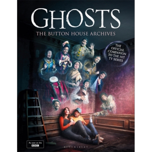 鬼屋欢乐颂设定集 GHOSTS The Button House Archives 英文原版 Mat Baynton 影视导览书【中商原版】