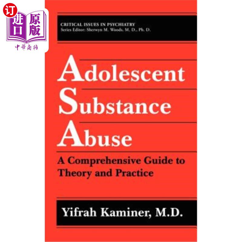 海外直订医药图书Adolescent Substance Abuse: A Comprehensive Guide to Theory and Practice 青少年药物滥用:理论和实践