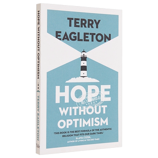 现货 泰瑞·伊格顿:诞生于绝望的希望 英文原版 Hope Without Optimism Terry Eagleton【中商原版】
