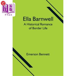 Historical Romance 艾拉Barnwell;边境生活 Barnwell; 历史传奇 Life Border 海外直订Ella