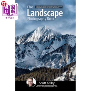 风景摄影书：你需要一步一步 Need You Techniques Capture Landscape Photography Book 海外直订The The Step