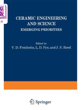 海外直订Ceramic Engineering and Science: Emerging Priorities 陶瓷工程与科学：新兴优先事项