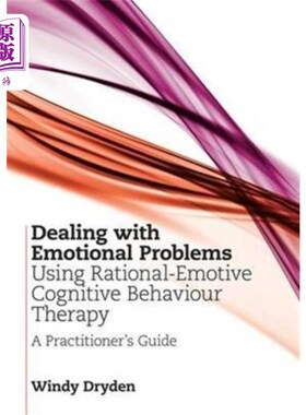 海外直订医药图书Dealing with Emotional Problems Using Rational-E... 运用理性-情绪认知行为疗法处理情绪问题