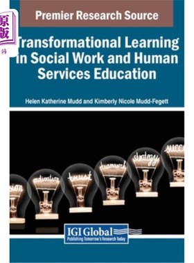 海外直订Transformational Learning in Social Work and Human Services Education 社会工作与人文服务教育中的转型学习