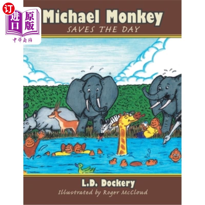 海外直订Michael Monkey Saves the Day 迈克尔猴子拯救了一天