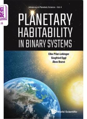 海外直订Planetary Habitability in Binary Systems 双星系统中的行星宜居性