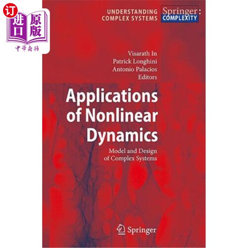 海外直订Applications of Nonlinear Dynamics: Model and Design of Complex Systems 非线性动力学的应用:复杂系统的模型与