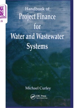 海外直订Handbook of Project Finance for Water and Wastewater Systems 水和废水系统项目融资手册