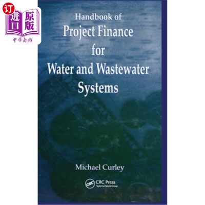 海外直订Handbook of Project Finance for Water and Wastewater Systems 水和废水系统项目融资手册