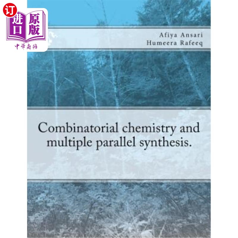 海外直订医药图书Combinatorial chemistry and multiple parallel synthesis. 组合化学和多重平行合成。