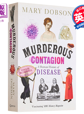 现货 Murderous Contagion A Human History of Disease 英文原版 致命传染病 人类疾病史 Mary Dobson 医学史【中商原版】