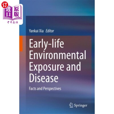 海外直订医药图书Early-life Environmental Exposure and Disease 生命早期环境暴露与疾病