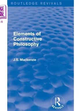 海外直订Elements of Constructive Philosophy 建构主义哲学要素