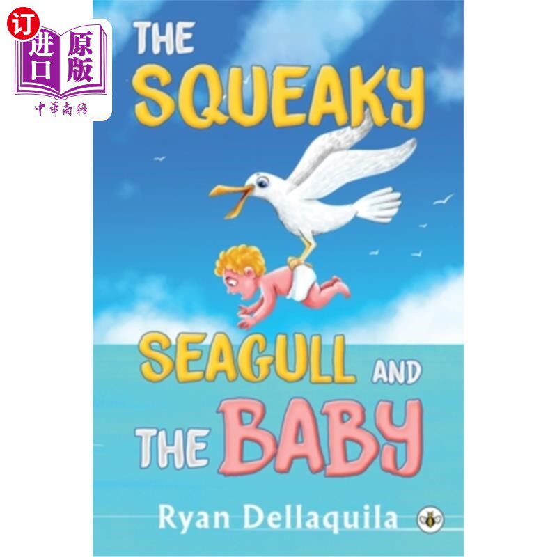 海外直订The Squeaky Seagull and The Baby 吱吱作响的海鸥和婴儿