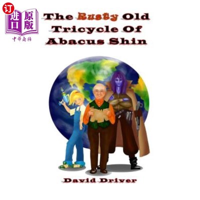 海外直订The Rusty Old Tricycle Of Abacus Shin 珠算Shin的生锈旧三轮车