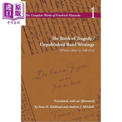 预售 尼采全集1 悲剧的诞生 第1版 The Birth of Tragedy Unpublished Basel Writings 英文原版 Friedrich Nietzsche【中商原版】