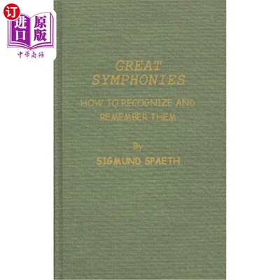 海外直订Great Symphonies: How to Recognize and Remember Them 伟大的交响乐:如何识别和记住它们