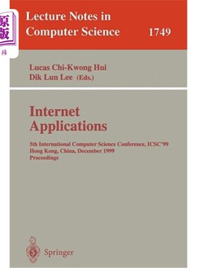 海外直订医药图书Internet Applications: 5th International Computer Science Conference, Icsc'99, H 互联网应用:第五届