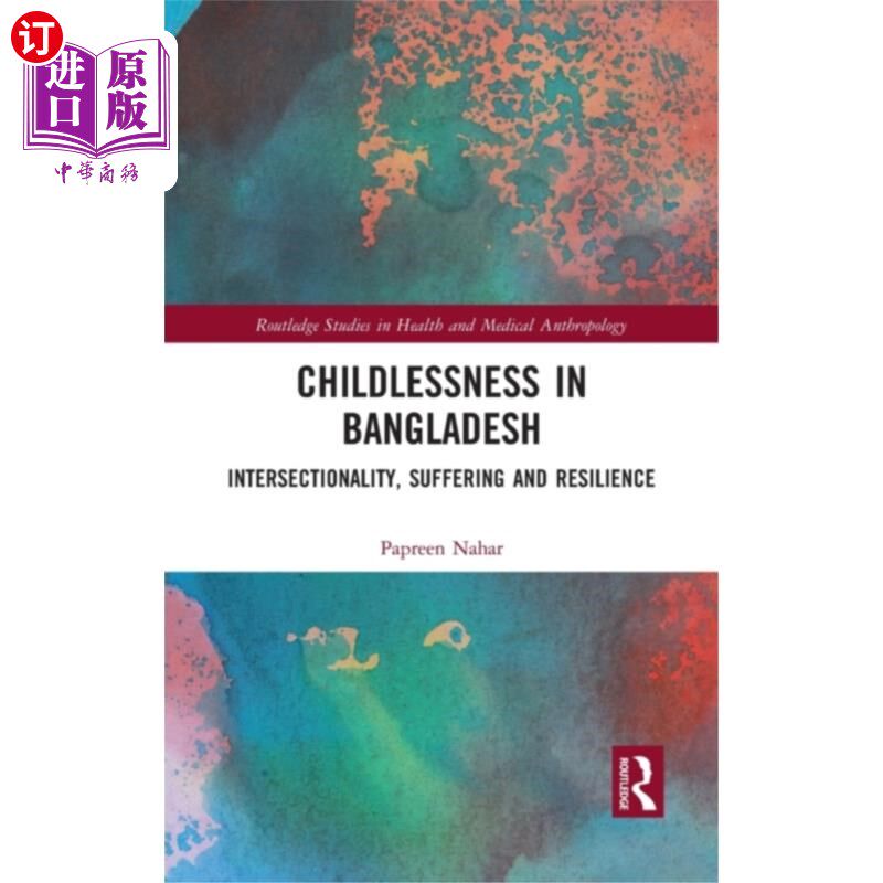 海外直订Childlessness in Bangladesh 孟加拉国的无子女现象