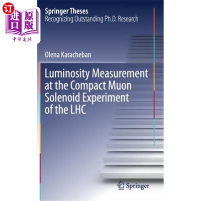 海外直订Luminosity Measurement at the Compact Muon Solenoid Experiment of the Lhc 大型强子对撞机紧凑型μ介子螺线管