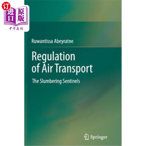 海外直订Regulation of Air Transport: The Slumbering Sentinels 航空运输监管：沉睡的哨兵