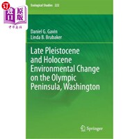 海外直订Late Pleistocene and Holocene Environmental Change on the Olympic Peninsula, Was 华盛顿奥林匹克半岛晚更新世和全