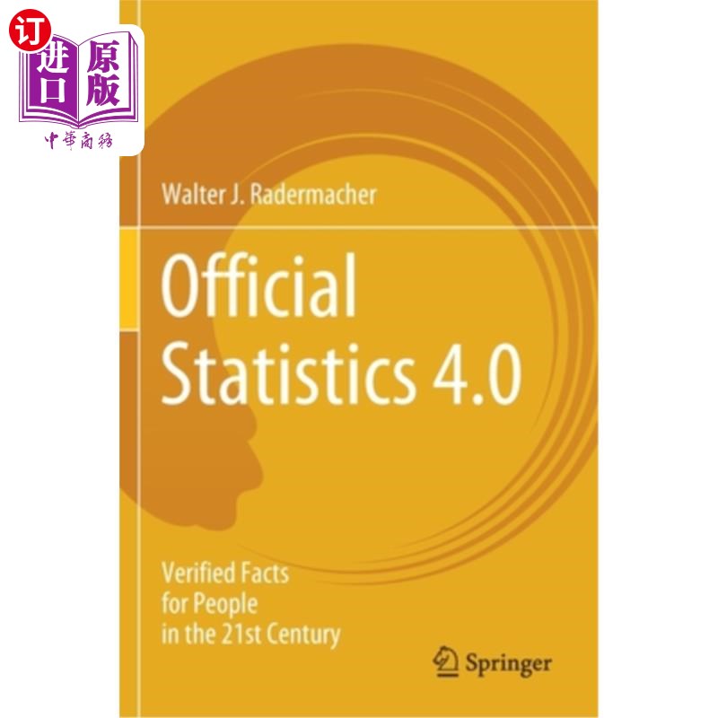 海外直订Official Statistics 4.0: Verified Facts for People in the 21st Century 官方统计4.0:为21世纪人们验证的事实