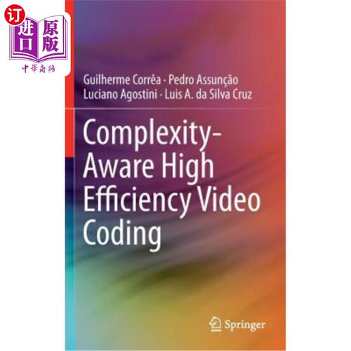 海外直订Complexity-Aware High Efficiency Video Coding 复杂感知的高效视频编码