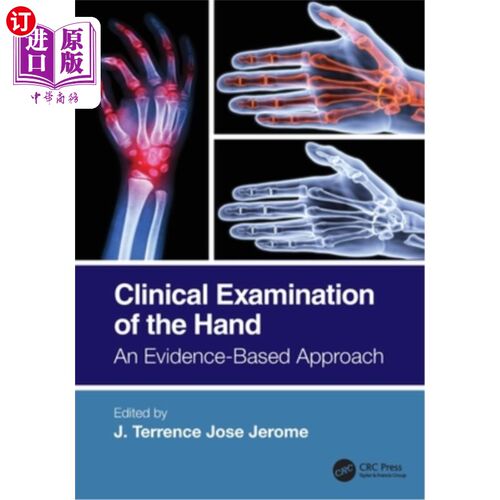 海外直订医药图书Clinical Examination of the Hand: An Evidence-Based Approach 手部临床检查:循证方法