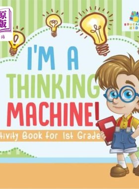 海外直订I'm a Thinking Machine! Activity Book for 1st Grade 我是个思维机器！一年级活动书