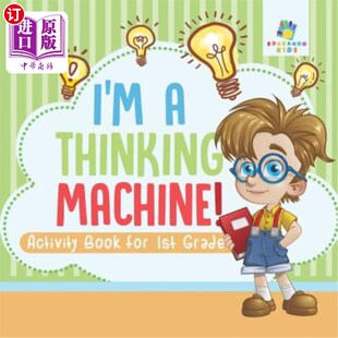 海外直订I'm a Thinking Machine! Activity Book for 1st Grade 我是个思维机器！一年级活动书