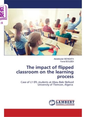 海外直订The impact of flipped classroom on the learning process 翻转课堂对学习过程的影响