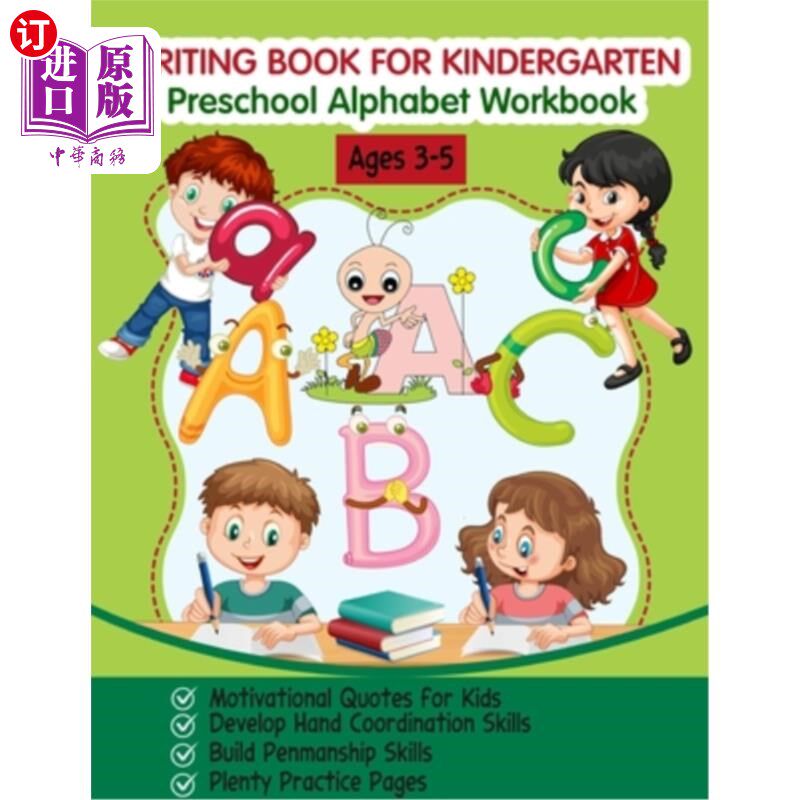 海外直订Writing Book for Kindergarten: Preschool Alphabet Workbook (Tracing Practice, Mo 幼儿园写作书:学前字母表练