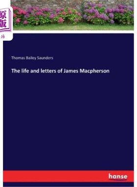 海外直订The life and letters of James Macpherson 詹姆斯·麦克弗森的生平和书信