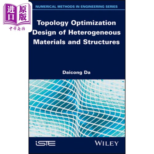 现货 Topology Optimization Design Of Heterogeneous Materials And Structures【中商原版】