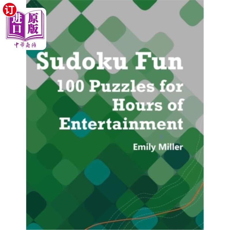 海外直订Sudoku Fun: 100 Puzzles for Hours of Entertainment 数独乐趣：100个谜题的娱乐时间
