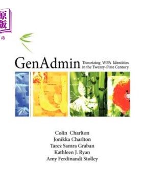 海外直订Genadmin: Theorizing Wpa Identities in the Twenty-First Century 21世纪WPA身份理论