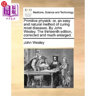 and Easy 海外直订医药图书Primitive Method Diseases. Most Curing 一种简单 原始疗法 Natural Physick