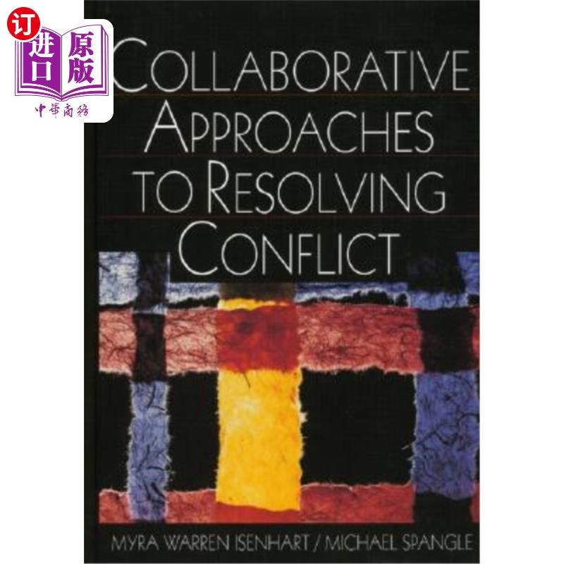 海外直订Collaborative Approaches to Resolving Conflict 解决冲突的协作方法