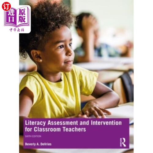 海外直订Literacy Assessment and Intervention for Classro... 课堂教师素养评估与干预