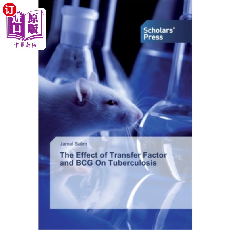 海外直订The Effect of Transfer Factor and BCG On Tuberculosis转移因子和卡介苗对结核病的影响