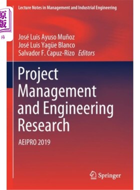 海外直订Project Management and Engineering Research: Aeipro 2019 项目管理与工程研究:Aeipro 2019
