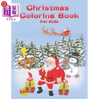海外直订Christmas Coloring Book For Kids: Fun Children's Christmas Gift for Kids and Tod 圣诞儿童着色书:儿童和幼儿