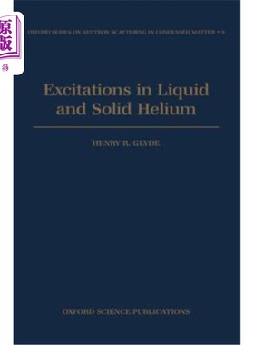 海外直订Excitations in Liquid and Solid Helium 液态和固态氦中的激发