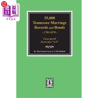 海外直订35,000 Tennessee Marriage Records and Bonds 1783-1870, 