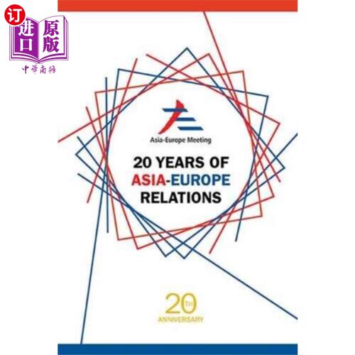 海外直订20 Years Of Asia-europe Relations 亚欧关系二十年