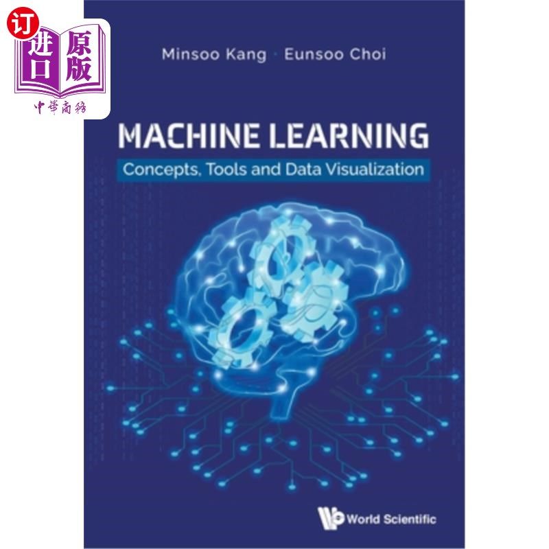 海外直订Machine Learning: Concepts, Tools and Data Visualization 机器学习:概念、工具和数据可视化