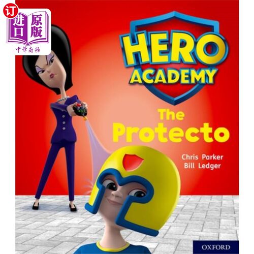 海外直订Hero Academy: Oxford Level 6, Orange Book Band: The Protecto 英雄学院：牛津六级，橙书乐队：保护神