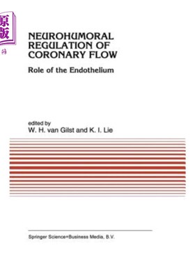 海外直订医药图书Neurohumoral Regulation of Coronary Flow: Role of the Endothelium 神经体液调节冠状动脉血流：内皮细