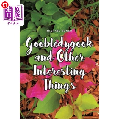 海外直订Goobledygook and Other Interesting Things Goobledygook和其他有趣的事情